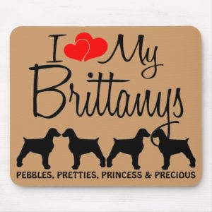 Custom I Love My Four Brittanys Mouse Pad