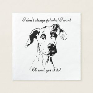 Cute Funny Great Dane Dog Quote  Spoiled Pet Humor Paper Napkin