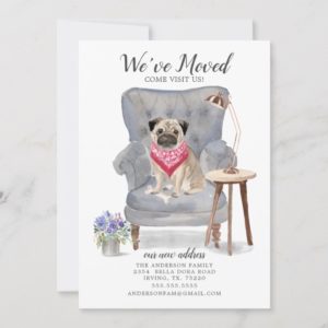 Cute Pug Dog We've Moved Moving Announcement