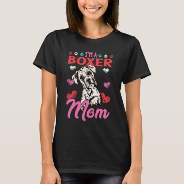 DOG LOVERS BOXER MOM GIFT T-Shirt
