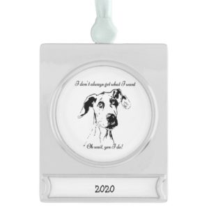 Funny Great Dane Dog Quote Silver Plated Banner Ornament