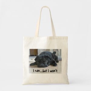 Funny Lazy Black Pug Puppy Tote Bag