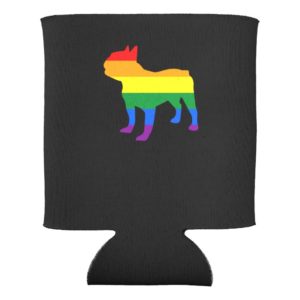 Gay Dad Gay Mom French Bulldog Rainbow Flag Can Cooler