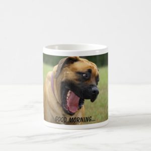 Good Morning - Yawning English Mastiff Dog Smile Coffee Mug