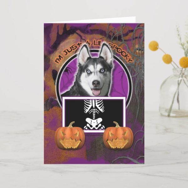 Halloween - Just a Lil Spooky - Siberian Husky Card