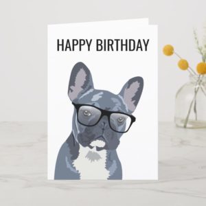 Happy Birthday Cute Dog | Blue/Grey French Bulldog Card