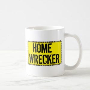 Home Wrecker Coffee Mug