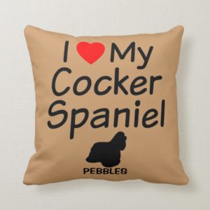 I Love My Cocker Spaniel Dog Throw Pillow