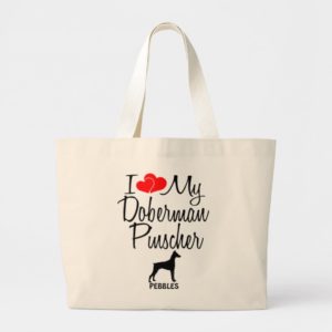 I Love My Doberman Pinscher Bag