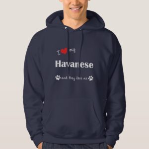 I Love My Havanese (Multiple Dogs) Hoodie