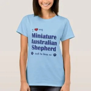 I Love My Miniature Australian Shepherd (Male Dog) T-Shirt