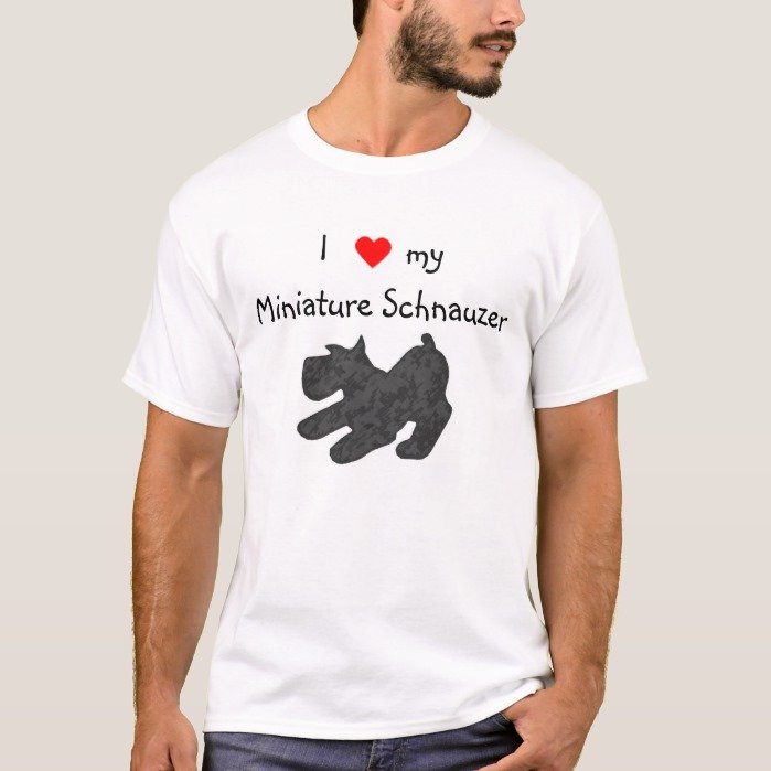 I love my Miniature Schnauzer T-Shirt