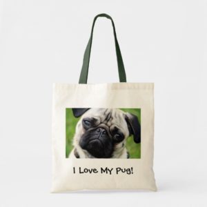 I love my pug! tote bag