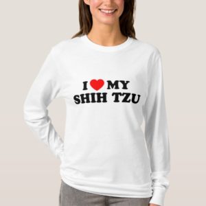 I Love my Shih Tzu T-Shirt