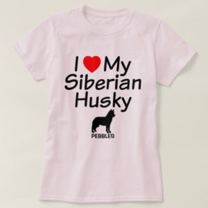 I Love My Siberian Husky Dog T-Shirt