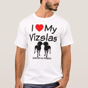 I Love My TWO Vizsla Dogs T-Shirt