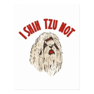"I Shih Tzu Not" Postcard