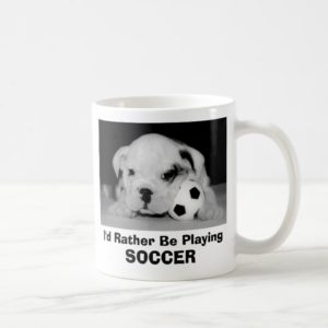 I'd Rather Be Playing Soccer  English Bulldog Pup Coffee Mug