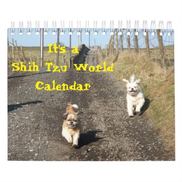 It's A Shih Tzu World Calendar