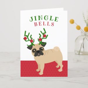Jingle Bells Cute Pug with Antlers Christmas Holiday Card