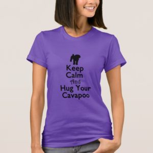 Keep Calm and Hug Your Cavapoo T-Shirt