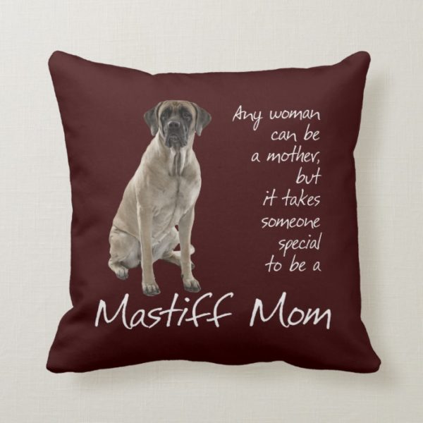 Mastiff Mom Pillow