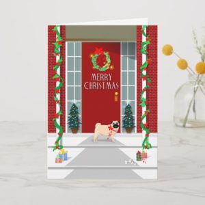 Merry Christmas - Pug Dog at Door - Greeting Card