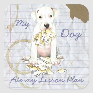 My Dogo Ate My Lesson Plan Square Sticker