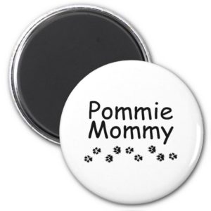 Pommie Mommy Magnet