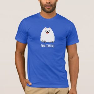 Pomtastic Pomeranian with Custom Text T-Shirt