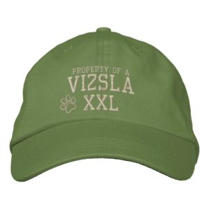 Property of a Vizsla Embroidered Hat