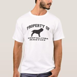 Property of "Neopolitan Mastiff" with graphic T-Shirt
