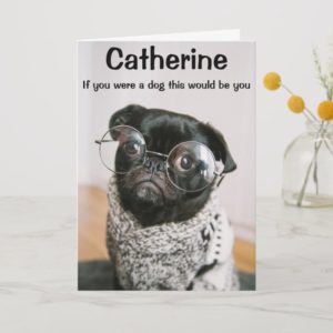Pug dog birthday card