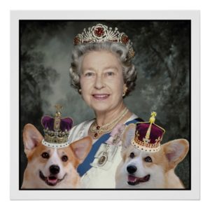Queen Elizabeth II and her Corgi dogs Poster