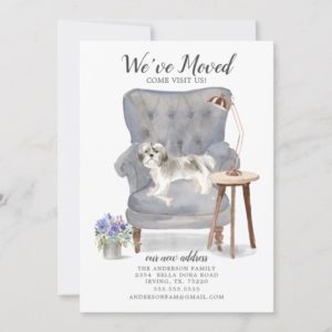 Shih tzu Dog We've Moved Moving Announcement