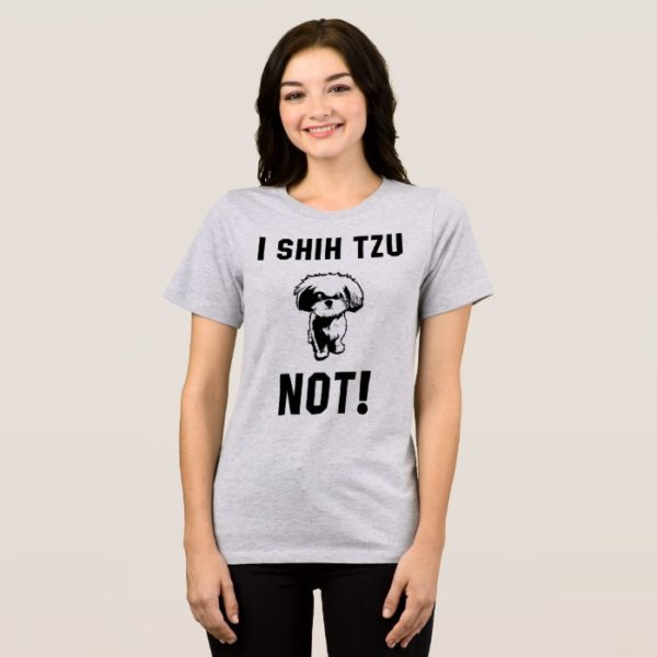 Tumblr T-Shirt I Shih Tzu Not