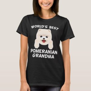 World's Best Pomeranian Grandma T-Shirt