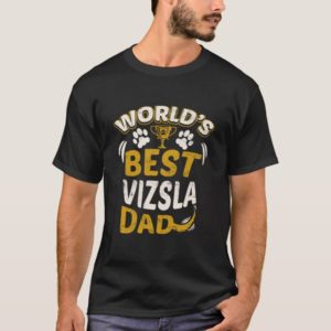 World's Best Vizsla Dad Graphic T-Shirt